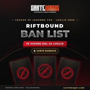Riftbound Ban List Luglio 2026: 4 Carte Bannate, Guida Completa